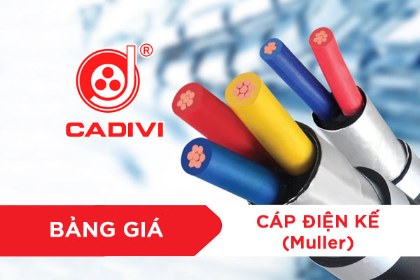 Bảng Giá Mới Nhất - Cáp Điện Kế CADIVI Muller