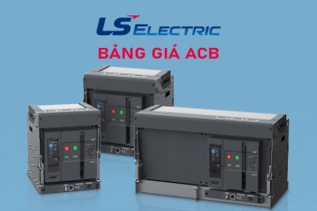 Bảng Giá Máy Cắt Không Khí ACB LS