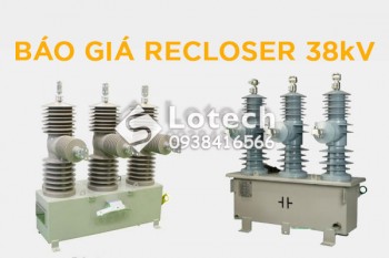 Báo giá Recloser 38kV