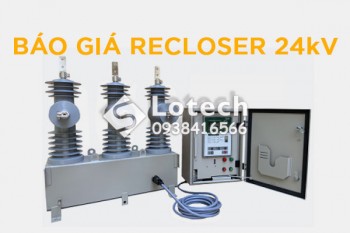 Báo giá Máy cắt Recloser 24kV