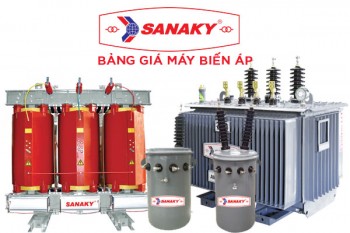 Báo Giá Máy Biến Áp SANAKY - Giá Tốt Mới Cập Nhật